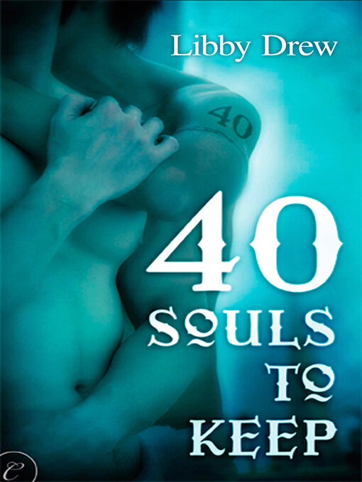 Title details for 40 Souls to Keep by Libby Drew - Available